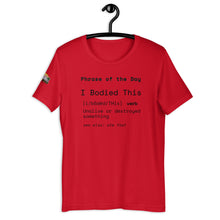 Load image into Gallery viewer, Bodied - Tee