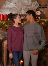 Load image into Gallery viewer, Meet Me Unisex Sweatshirt