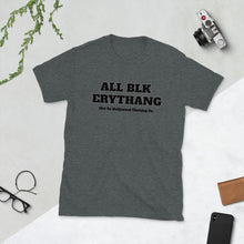 Load image into Gallery viewer, All Blk - Unisex Tee