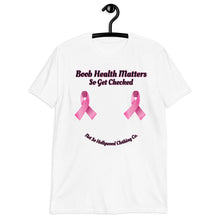 Load image into Gallery viewer, Boobs Matter Unisex T-Shirt
