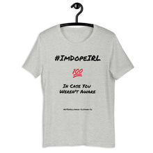 Load image into Gallery viewer, I'm Dope - Unisex Tee