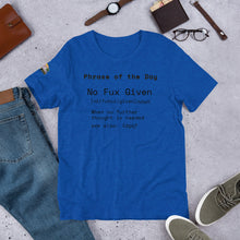 Load image into Gallery viewer, No * Given Unisex T-Shirt