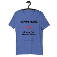 Load image into Gallery viewer, I'm Dope - Unisex Tee
