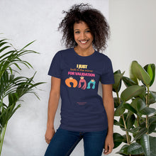 Load image into Gallery viewer, Validation t-shirt