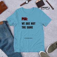 Load image into Gallery viewer, Not the Same Unisex t-shirt