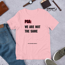 Load image into Gallery viewer, Not the Same Unisex t-shirt