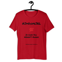 Load image into Gallery viewer, I'm Dope - Unisex Tee