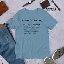 Load image into Gallery viewer, No * Given Unisex T-Shirt