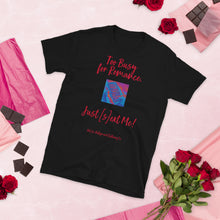 Load image into Gallery viewer, Too Busy for Romance (Female Hand) T-Shirt

