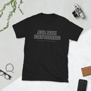 All Blk - Unisex Tee