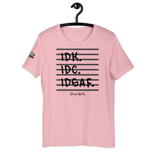 IDK Unisex T-Shirt