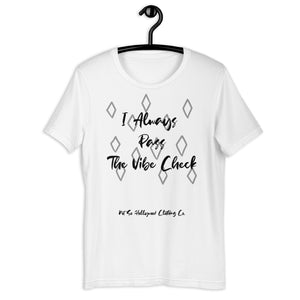 Vibe Check Unisex t-shirt